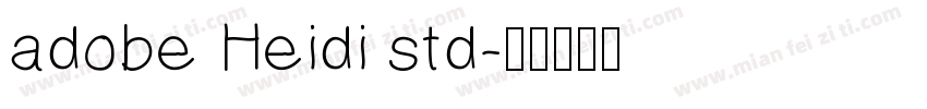 adobe Heidi std字体转换
